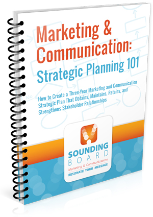 Marketing and Communication Strategic Planning 101 Guide